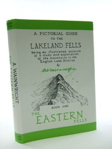 The Pictorial Guide to the Lakeland Fells 