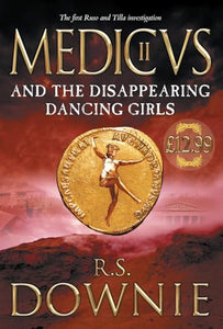 Medicus and the Disappearing Dancing Girls 