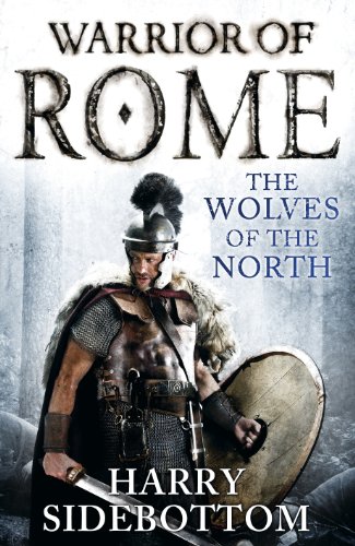 Warrior of Rome V: The Wolves of the North