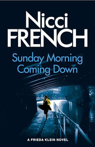 Sunday Morning Coming Down 