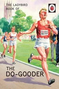 The Ladybird Book of The Do-Gooder 