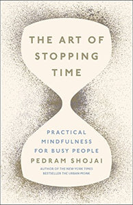 The Art of Stopping Time 