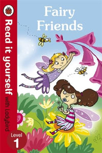 Fairy Friends - Read it yourself with Ladybird 