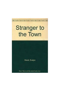 Stranger to the Town 