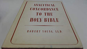 Young's Analytical Concordance of the Bible 