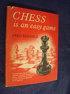 Chess is an Easy Game 