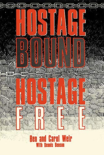 Hostage Bound, Hostage Free