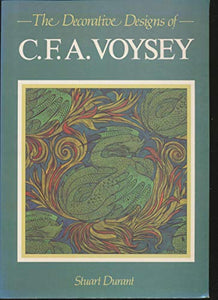 The Decorative Designs of C.F.A. Voysey 