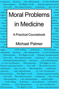 Moral Problems in Medicine 