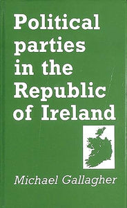 Political Parties in the Republic of Ireland 