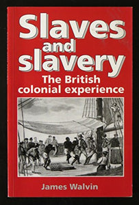 Slaves and Slavery 