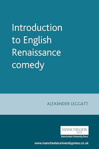 Introduction to English Renaissance Comedy 