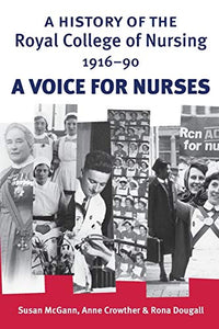 A History of the Royal College of Nursing 1916–90 