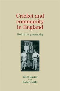 Cricket and Community in England 