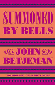 Summoned by Bells 