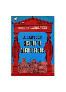 Cartoon History of Architecture 