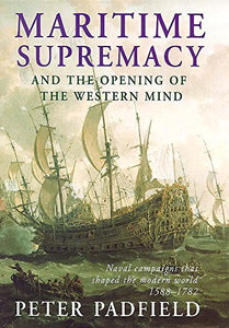 Maritime Supremacy and the Opening of the Western Mind 