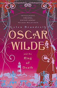 Oscar Wilde and the Ring of Death 