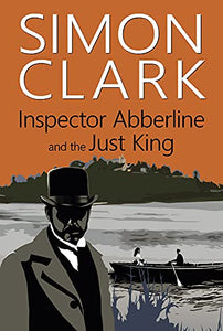 Inspector Abberline and the Just King 