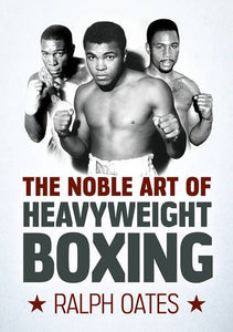 Noble Art of Heavyweight Boxing 