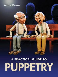 Practical Guide to Puppetry 