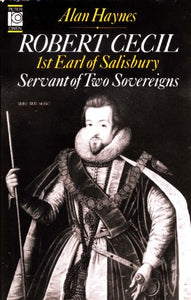 Robert Cecil, First Earl of Salisbury 