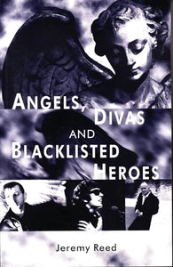 Angels, Divas and Blacklisted Heroes 