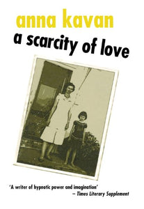 A Scarcity of Love 