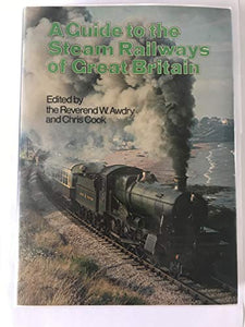 Guide to the Steam Railways of Great Britain 