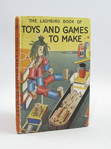 Toys and Games to Make 