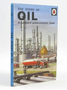 The Story of Oil 