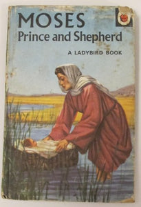 Moses, Prince and Shepherd 