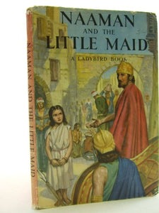 Naaman and the Little Maid 