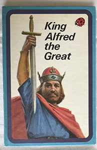 King Alfred the Great 