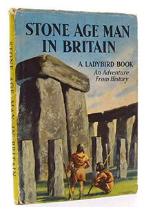 Stone Age Man in Britain 