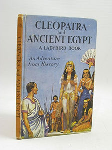 Cleopatra and Ancient Egypt 