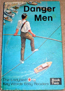 Ladybird Key Words Easy Readers: Bk. 2: Danger Men 