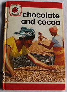 Chocolate and Cocoa 