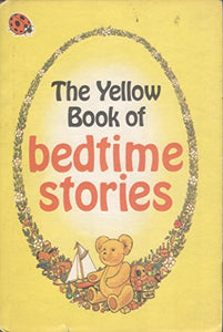 The Yellow Book of Bedtime Stories 