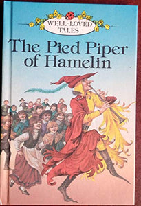 The Pied Piper of Hamelin 