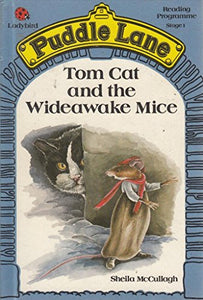 Tom Cat and the Wideawake Mice 