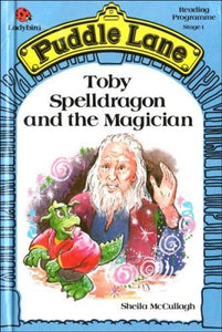 Toby Spelldragon and the Magician 