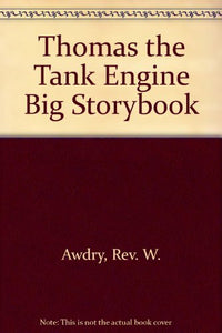 Thomas the Tank Engine Big Storybook 