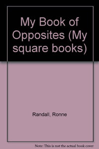 My Book of Opposites 