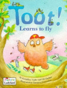 Toot! Learns to Fly 