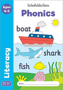 Get Set Literacy: Phonics, Early Years Foundation Stage, Ages 4-5 