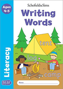 Get Set Literacy: Writing Words, Early Years Foundation Stage, Ages 4-5 