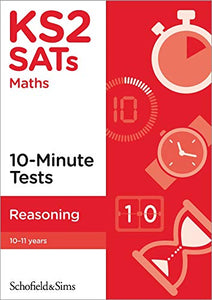 KS2 SATs Reasoning 10-Minute Tests 