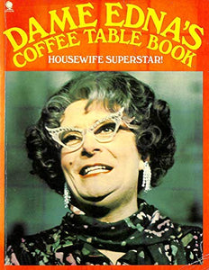 Dame Edna's Coffee Table Book 