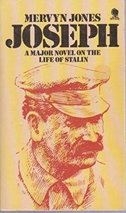 Joseph: A Major Novel on the Life of Stalin 